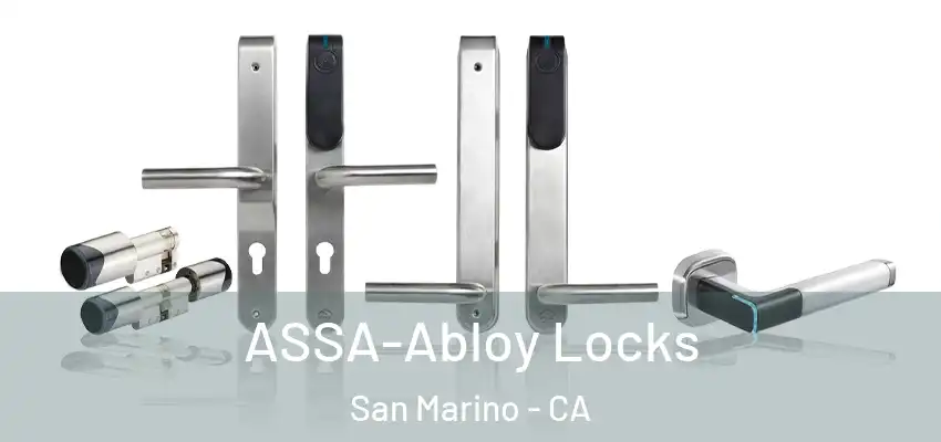  ASSA-Abloy Locks San Marino - CA