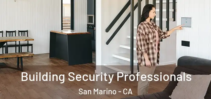  Building Security Professionals San Marino - CA
