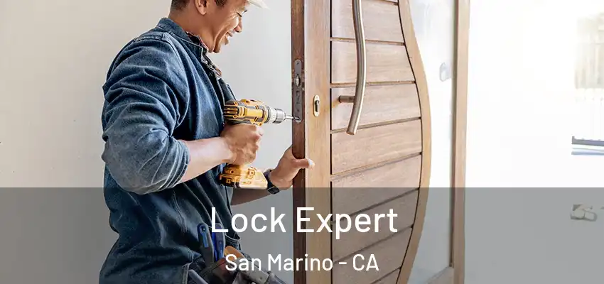  Lock Expert San Marino - CA